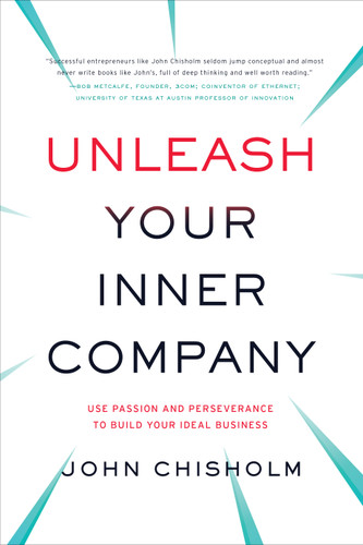 Unleash Your Inner Company book cover by John Chisholm