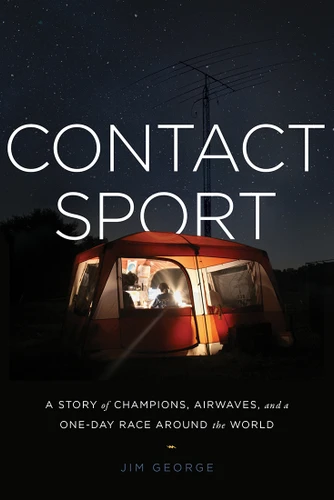 Contact Sport: A Story of Champions, Airwaves, and a One-Day Race around the World book cover by J.K. George