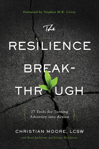 The Resilience Breakthrough: 27 Tools for Turning Adversity into Action book cover by Christian Moore