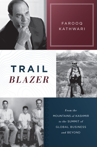 Trailblazer: From the Mountains of Kashmir to the Summit of Global Business and Beyond book cover by Farooq Kathwari