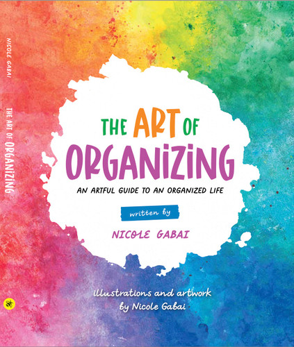 The Art of Organizing: An Artful Guide to an Organized Life book cover by Nicole Gabai