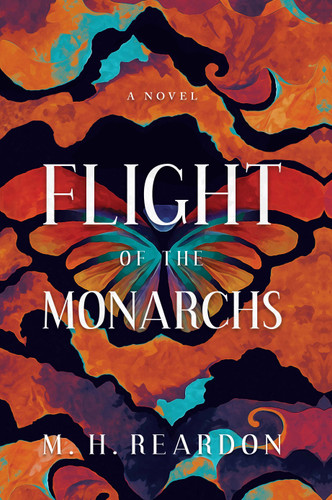 Flight of the Monarchs book cover by M. H. Reardon