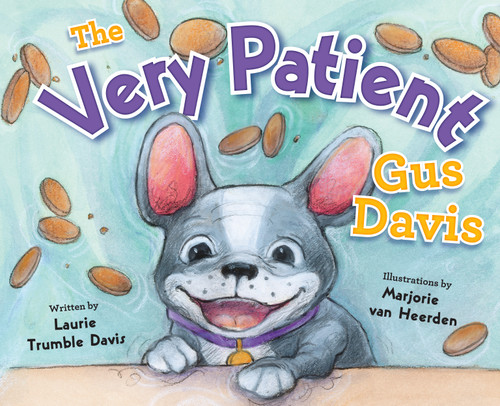 The Very Patient Gus Davis book cover by Laurie Trumble Davis