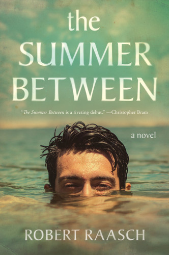 The Summer Between: A Novel book cover by Robert Raasch