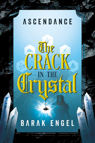 The Crack in the Crystal book cover by Barak Engel