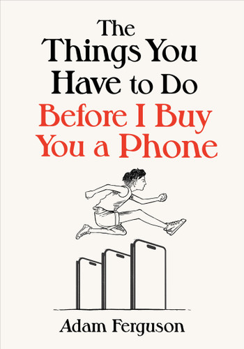 The Things You Have to Do Before I Buy You a Phone book cover by Adam Ferguson