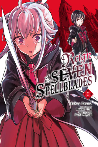 Reign of the Seven Spellblades, Vol. 1 (manga) (Reign of the Seven Spellblades (manga) #1) book cover by Bokuto Uno