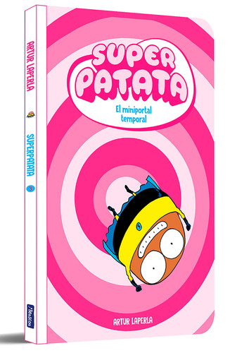 El mini-portal temporal / Super Potato's Mega Time-Travel Adventure: Book 3 book cover by Artur Laperla