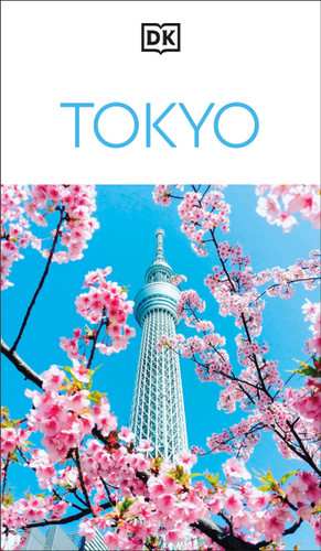 DK Tokyo: Must-See Sights. Culture & History. Detailed Maps & Tours. Covers Shibuya, Shinjuku, Asakusa, Ginza (Travel Guide) book cover by DK Travel