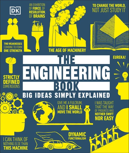 The Engineering Book: Big Ideas Simply Explained (DK Big Ideas) book cover by DK