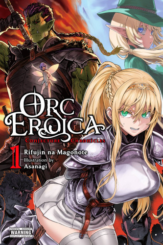 Orc Eroica, Vol. 1 (light novel): Conjecture Chronicles (Orc Eroica (light novel) #1) book cover by Rifujin na Magonote