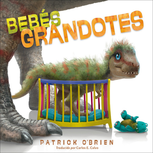 Bebés grandotes (Spanish Edition) book cover by Patrick O'Brien