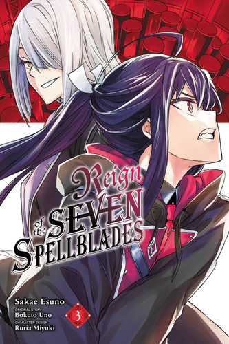 Reign of the Seven Spellblades, Vol. 3 (manga) (Reign of the Seven Spellblades (manga) #3) book cover by Bokuto Uno