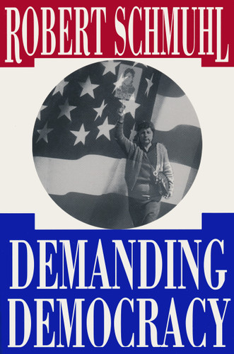 Demanding Democracy book cover by Robert Schmuhl