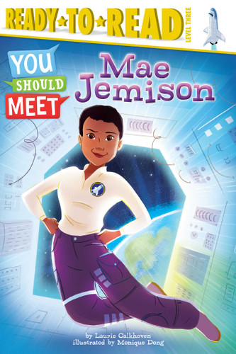 Mae Jemison: Ready-to-Read Level 3 (You Should Meet) book cover by Laurie Calkhoven