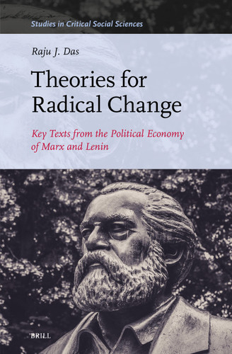 Theories for Radical Change: Key Texts from the Political Economy of Marx and Lenin [9789004730397]