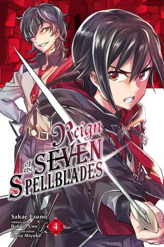Reign of the Seven Spellblades, Vol. 4 (manga) (Reign of the Seven Spellblades (manga) #4) book cover by Bokuto Uno