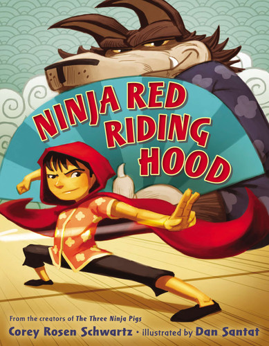 Ninja Red Riding Hood book cover by Corey Rosen Schwartz
