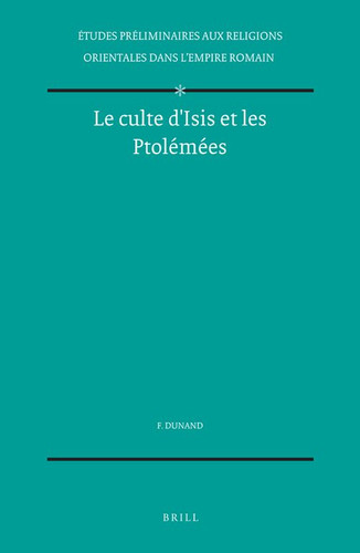 Le culte d'Isis et les Ptolémées [9789004035812]