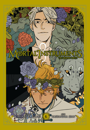 The Mortal Instruments: The Graphic Novel, Vol. 6 (The Mortal Instruments: The Graphic Novel #6) book cover by Cassandra Clare