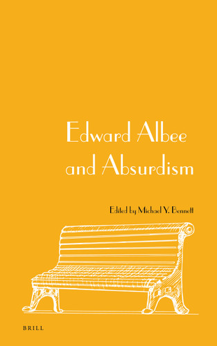 Edward Albee and Absurdism [9789004324947]