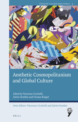Aesthetic Cosmopolitanism and Global Culture [9789004375017]