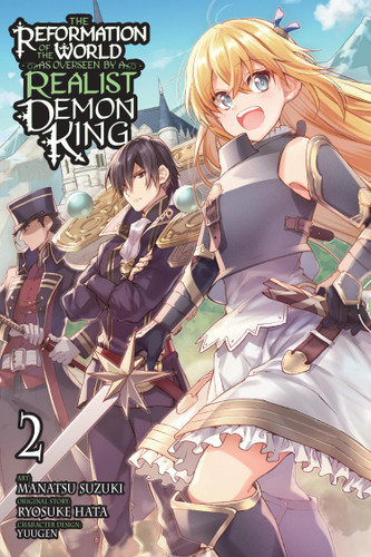 The Reformation of the World as Overseen by a Realist Demon King, Vol. 2 (manga) (The Reformation of the World as Overseen #2) book cover by Ryosuke Hata