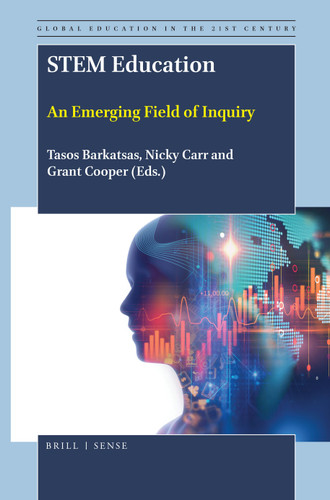STEM Education: An Emerging Field of Inquiry [9789004391406]