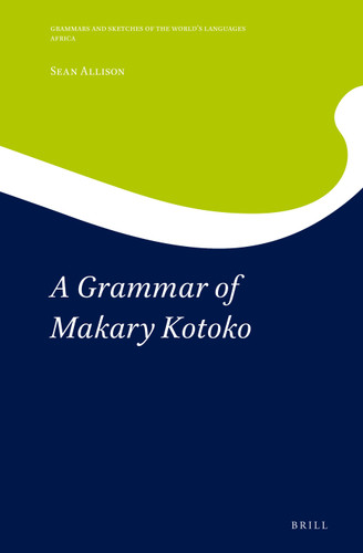 A Grammar of Makary Kotoko [9789004422513]