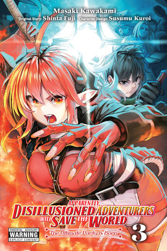 Apparently, Disillusioned Adventurers Will Save the World, Vol. 3 (manga) (Apparently, Disillusioned Adventurers Will Save the World (manga) #3) book cover by 