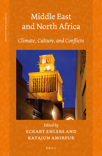 Middle East and North Africa: Climate, Culture, and Conflicts [9789004444454]