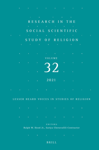Research in the Social Scientific Study of Religion, Volume 32: Lesser Heard Voices in Studies of Religion [9789004505308]
