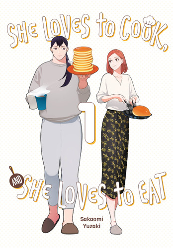 She Loves to Cook, and She Loves to Eat, Vol. 1 (She Loves to Cook, and She Loves to Eat #1) book cover by Sakaomi Yuzaki