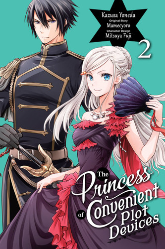 The Princess of Convenient Plot Devices, Vol. 2 (manga) (The Princess of Convenient Plot Devices (manga) #2) book cover by 