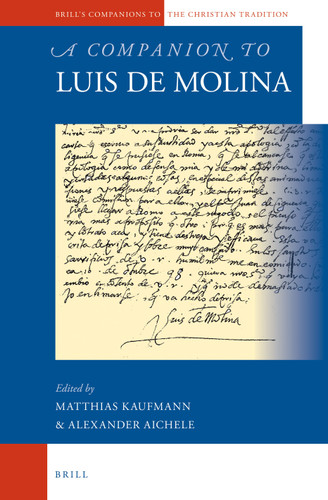 A Companion to Luis de Molina [9789004228238]