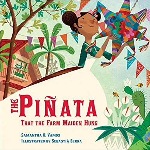 The Piata That the Farm Maiden Hung Cover