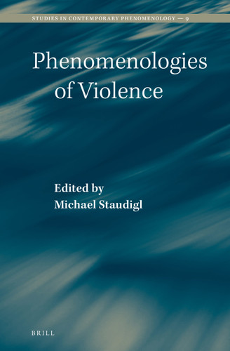 Phenomenologies of Violence [9789004259737]