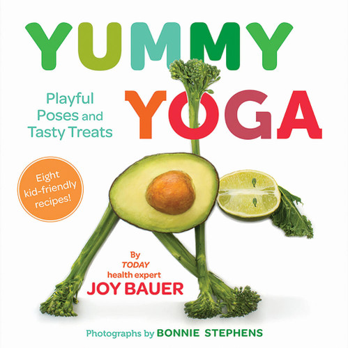 Yummy Yoga: Playful Poses and Tasty Treats book cover by Joy Bauer
