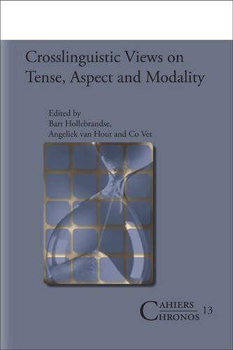 Crosslinguistic Views on Tense, Aspect and Modality [9789042017542]