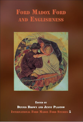 Ford Madox Ford and Englishness [9789042020535]