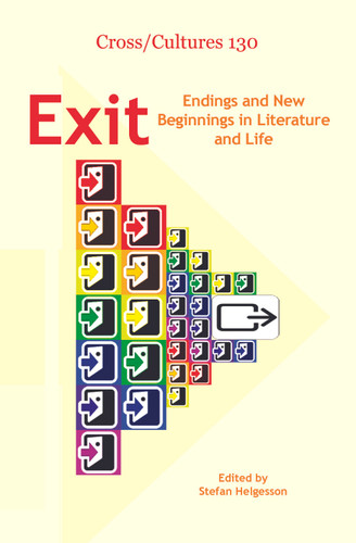 Exit: Endings and New Beginnings in Literature and Life [9789042032514]