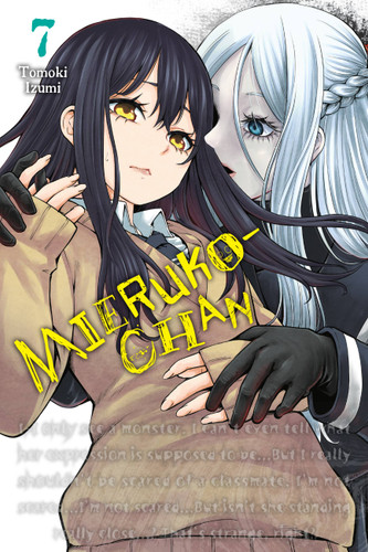 Mieruko-chan, Vol. 7 (Mieruko-chan #7) book cover by Tomoki Izumi