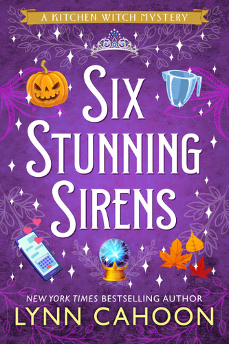 Six Stunning Sirens (Kitchen Witch Mysteries) book cover by Lynn Cahoon