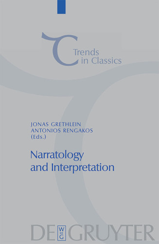 Narratology and Interpretation: The Content of Narrative Form in Ancient Literature [9783110214529]