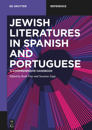 Jewish Literatures in Spanish and Portuguese: A Comprehensive Handbook book cover by 