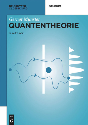 Quantentheorie (De Gruyter Studium) book cover by Gernot Münster