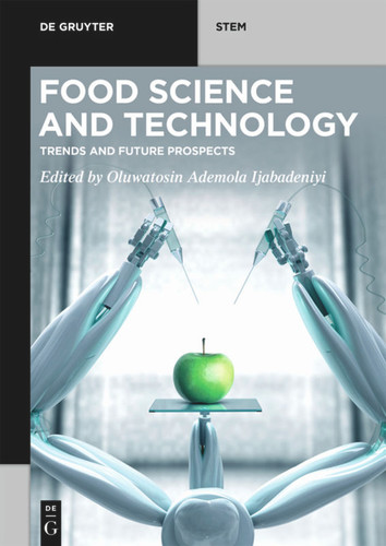Food Science and Technology: Trends and Future Prospects (De Gruyter STEM) book cover by 