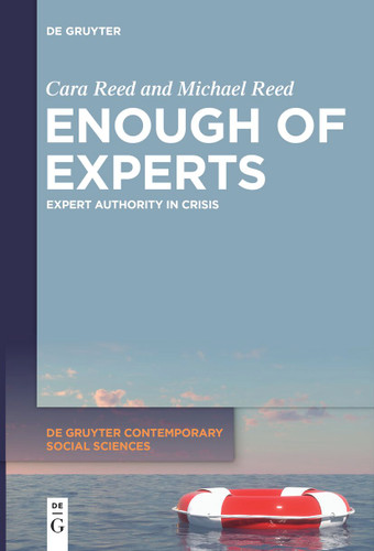 Enough of Experts: Expert Authority in Crisis book cover by Cara Reed, Michael Reed