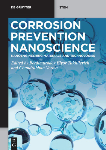 Corrosion Prevention Nanoscience: Nanoengineering Materials and Technologies (De Gruyter STEM) book cover by 