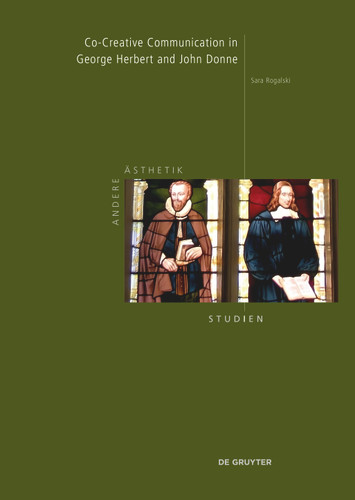 Co-Creative Communication in George Herbert and John Donne [9783111161488]
